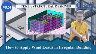 Tekla Structural Designer || How to Apply Wind Panels in Irregular Buildings|| Wind Loading