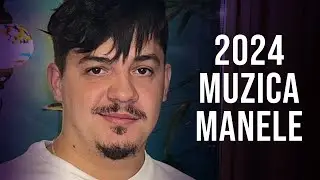 Manele 2024 Colaj 🎵 Muzica Manele 2024 Cele Mai Bune 🎵 Playlist Manele 2024