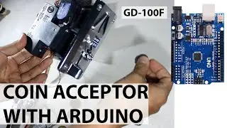 Coin Acceptor or Coin Sensor Tutorial with arduino (GD-100F)