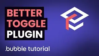 How to Setup a Toggle Button in Bubble - Tutorial Better Toggle Plugin