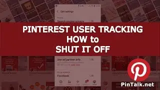 Pinterest User Tracking – How to Shut It Off