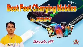 Best Fast Charging Mobiles in 2024 in Telugu