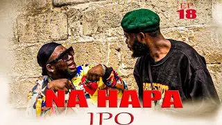 NA HAPA IPO (EP 18)