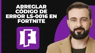 Cómo solucionar el error de código LS-0016 en Fortnite | Fortnite no está disponible actualmente