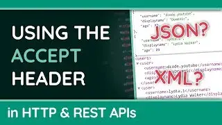 Using the Accept Request Header in RESTful APIs - HTTP/Web Tutorial