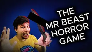 I Played A Mr Beast Horror Game