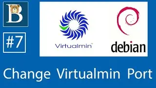 #7 How to Change Virtualmin Port - Virtualmin Tutorial on Debian 10