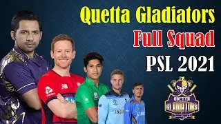 PSL 2021 | Quetta Gladiators Probable Team Squad PSL 2021 | QG Full Players List HBL PSL 2021