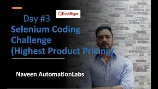 Selenium Coding Challenge - Part 3 | Naveen AutomationLabs