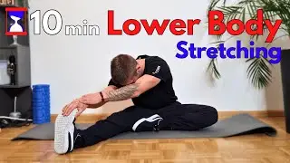 10 Min Lower Body Stretching Routine | Follow Along