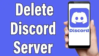 How To Delete Discord Server 2022 | Delete Server In Discord Account | Discord Mobile App