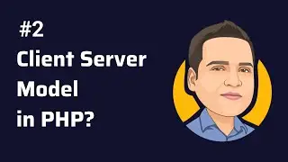 Client Server Model - Understanding Client Server Model in PHP