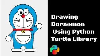 Draw Doraemon using Python || Python || Doraemon