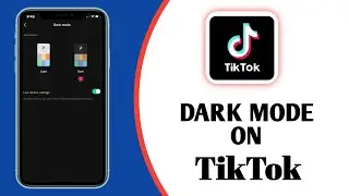 How to Get Dark Mode on Tiktok || Tiktok Dark Mode Android & iOS (2021)