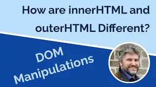 Leveraging innerHTML and outerHTML Properties
