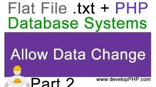 2. Flat File .txt + PHP Database Tutorial - Allow user or client to change data - CMS