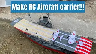 Unbelievable DIY: Building a WW2 Japanese Aircraft Carrier RC Model Must see project transformation!