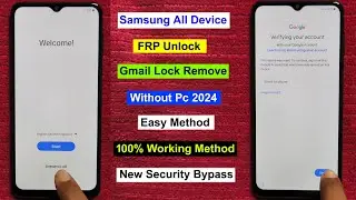 New Method 2024 Samsung All Model Frp Bypass Android 11/12/13/14 | Gmail Account Remove Without Pc