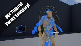 UE4 - Tutorial - Vertex Snap