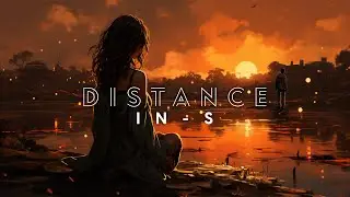 IN-S - Distance (Official Lyric Video)