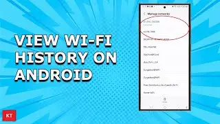 How to know to which Wi-Fi networks SSIDs your Android phone was previously connected