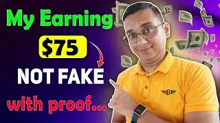 My Earning $75 Real Earning not Fake | With Payment Proof Online Earning