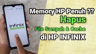 Cara Membersihkan File Sampah di HP INFINIX