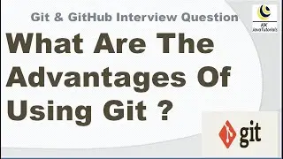 What Are The Advantages Of Using Git ?|| Git interview question