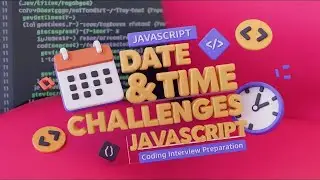 🔴 Live: Mastering Date & Time Challenges in JavaScript | Coding Interview Preparation 🚀