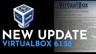 VirtualBox Update | Update your existing version to 6.1.28