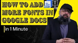 How to add more fonts in Google Docs