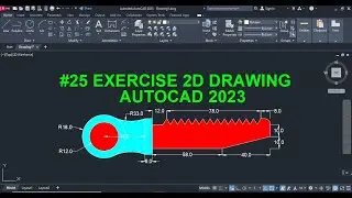 AutoCAD 2D Exercise #25 - A Quick & Easy Guide