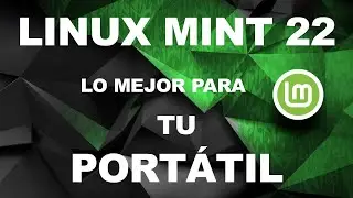 Tras 8 años | Linux Mint 22 sigue siendo 