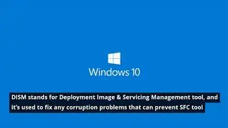 Fix corrupted system files on Windows 10