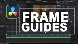 *Quick Tip* Frame Guides for Aspect Ratios + Safe Areas in Davinci Resolve 19!