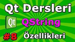 Qt dersler #8 QString Özellikleri ve Kullanımı