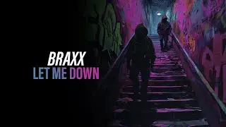 BraxX - Let Me Down (Official Hardstyle Audio) [Copyright Free Music]