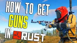 A Beginner's Guide to Finding Guns in Rust (2021 Rust Beginner Guide Tips and Tricks PC/Console)