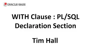 WITH Clause : PL/SQL Declaration Section in Oracle Database 12c