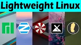 Top 5 Lightweight Linux distros Low end PC in 2022