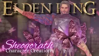 Elden Ring | Sheogorath Character Creation Tutorial