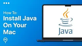 How To Download & Install Java On Mac - Easy Guide