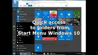 Quick access to folders from Start Menu Windows 10