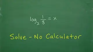 Let’s Solve the Logarithm problem WITHOUT a Calculator