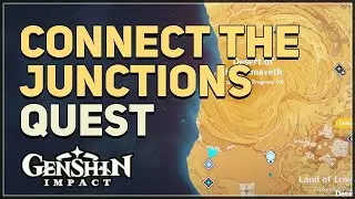 Connect the junctions Genshin Impact