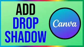 How to Add Drop Shadow in Canva 2024 (EASY METHOD)