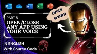 OPEN/CLOSE ANY APP USING YOUR VOICE | Part 6 | In English | How to Make Jarvis In Python