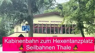 Kabinenbahn zum Hexentanzplatz - Seilbahnen Thale