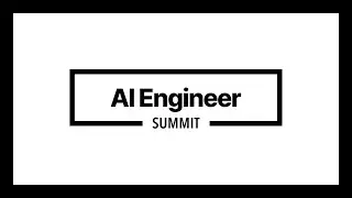 AI Engineer Summit 2023 — DAY 1 Livestream