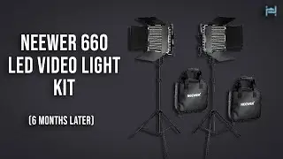 Neewer 660 LED video light kit [6 months later]
